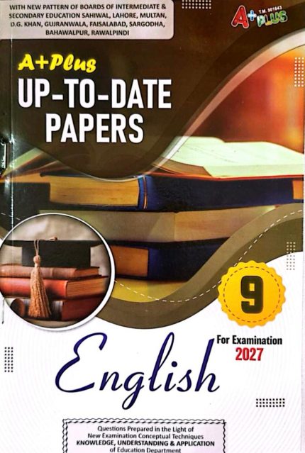 A-plus English Past Papers | Class 9