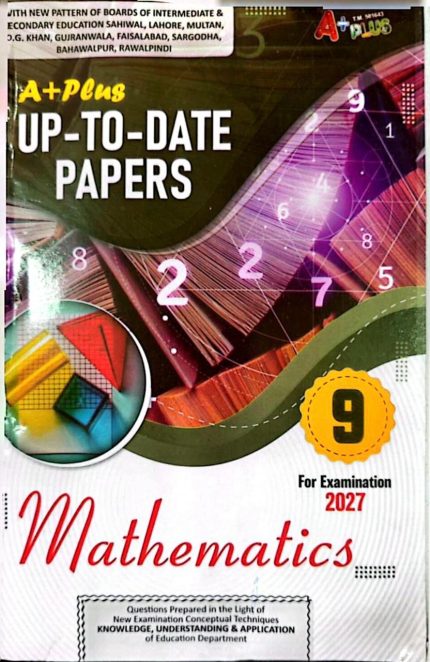 A-plus Mathematics Past Papers | Class 9